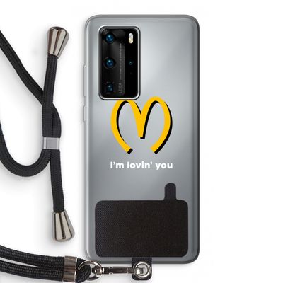 I'm lovin' you: Huawei P40 Pro Transparant Hoesje met koord