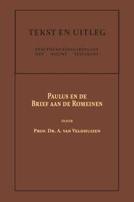 Paulus en de Brief aan de Romeinen (Paperback)