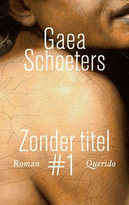 Zonder titel #1 - Gaea Schoeters - ebook