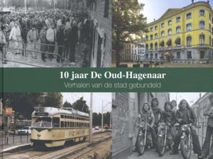 10 jaar De Oud-Hagenaar (Hardback)