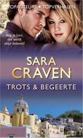 Trots en begeerte - Sara Craven - ebook