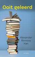 Ooit geleerd - Alexander Rinnooy Kan - ebook