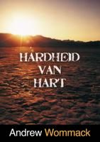 Hardheid van hart - Andrew Wommack - ebook