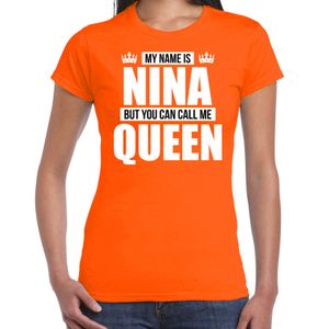 Naam cadeau t-shirt my name is Nina - but you can call me Queen oranje voor dames