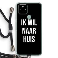 Ik wil naar huis - Zwart: Pixel 5 Transparant Hoesje met koord