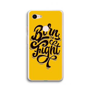 Born to Fight: Google Pixel 3 XL Transparant Hoesje