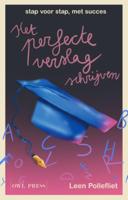 Het perfecte verslag schrijven (Paperback)