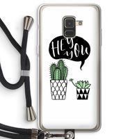 Hey you cactus: Samsung Galaxy A8 (2018) Transparant Hoesje met koord