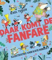 Daar komt de fanfare (Hardback)