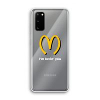 I'm lovin' you: Samsung Galaxy S20 Transparant Hoesje