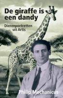 De giraffe is een dandy (Paperback)