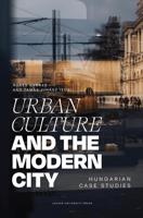 Urban Culture and the Modern City - - ebook