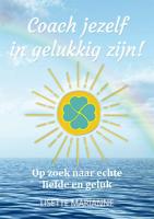 Coach jezelf in gelukkig zijn! (Paperback)