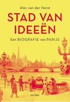 Stad van ideeën - Alec van der Horst - ebook