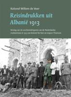 Reisindrukken uit Albanië 1913 (Paperback)