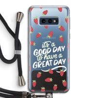 Don't forget to have a great day: Samsung Galaxy S10e Transparant Hoesje met koord