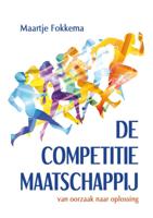 De competitiemaatschappij (Paperback)