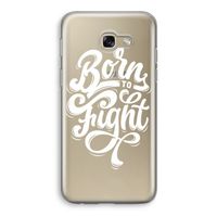 Born to Fight: Samsung Galaxy A5 (2017) Transparant Hoesje
