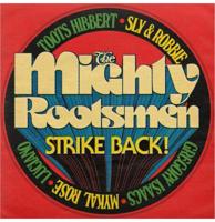 The Mighty Rootsmen - The Mighty Rootsmen Strike Back (Donker Groen Vinyl) (Record Store Day 2026) (LP)