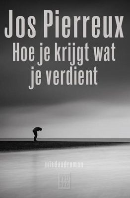 Hoe je krijgt wat je verdient - Jos Pierreux - ebook