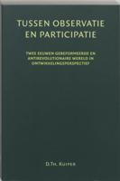 Tussen participatie en observatie (Paperback)
