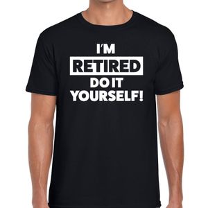 Pensioen I am retired do it yourself t-shirt zwart heren