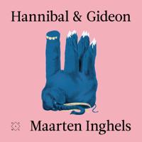Hannibal & Gideon Hannibal & Gideon