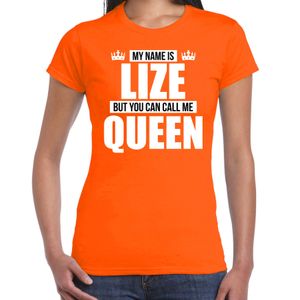 Naam cadeau t-shirt my name is Lize - but you can call me Queen oranje voor dames