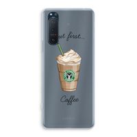 But first coffee: Sony Xperia 5 II Transparant Hoesje