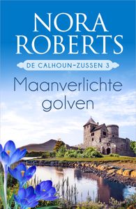 Maanverlichte golven - Nora Roberts - ebook