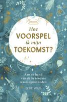 Hoe voorspel ik mijn toekomst? (Hardback)