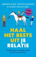 Haal het beste uit je relatie - Arienne Klijn, Seykens Steffan, Wiel van de Guido - ebook