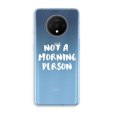 Morning person: OnePlus 7T Transparant Hoesje