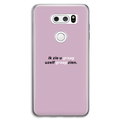 uzelf graag zien: LG V30 Transparant Hoesje