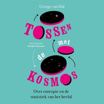 Tossen met de kosmos