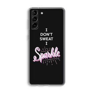 Sparkle quote: Samsung Galaxy S21 Plus Transparant Hoesje