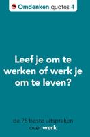 De 75 beste uitspraken over omdenken op het werk (Hardback)