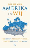Amerika en wij - Rob de Wijk - ebook