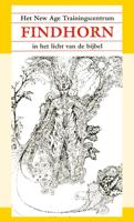 New Age Trainingscentrum Findhorn (Paperback) New Age Trainingscentrum Findhorn (Paperback)