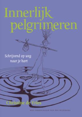 Innerlijk pelgrimeren (Paperback)