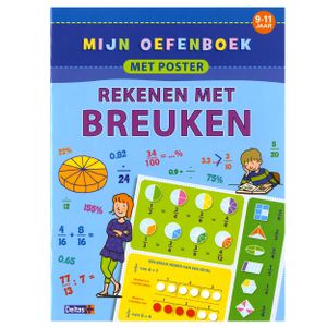 Deltas Mijn Oefenboek met Poster Rekenen met Breuken (9-11 jaar)