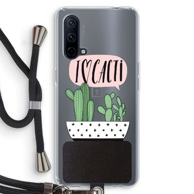 I love cacti: OnePlus Nord CE 5G Transparant Hoesje met koord