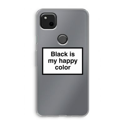 Black is my happy color: Google Pixel 4a Transparant Hoesje
