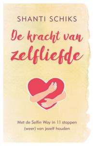 De kracht van zelfliefde (Paperback)