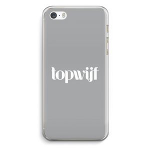 Topwijf Grijs Wit: iPhone 5 / 5S / SE Transparant Hoesje