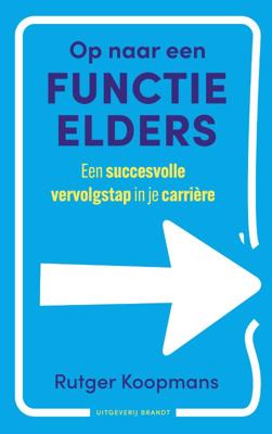 Op naar een functie elders (Paperback)