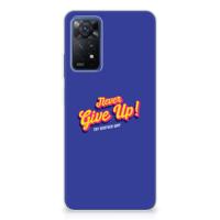 Xiaomi Redmi Note 11 Pro 5G | Siliconen hoesje | met naam Never Give Up Xiaomi Redmi Note 11 Pro 5G | Siliconen hoesje | met naam Never Give Up