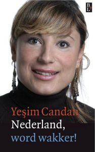 Nederland, word wakker! - Yesim Candan - ebook