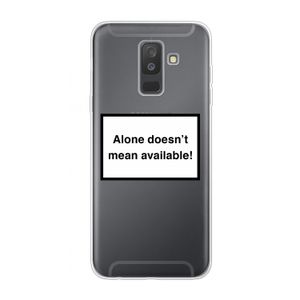 Alone: Samsung Galaxy A6 Plus (2018) Transparant Hoesje