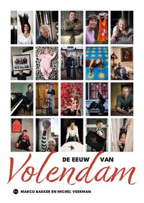 De eeuw van Volendam (Paperback)